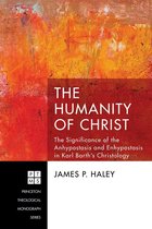 Princeton Theological Monograph Series 227 - The Humanity of Christ