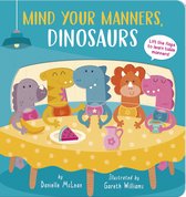 Mind Your Manners, Dinosaurs!