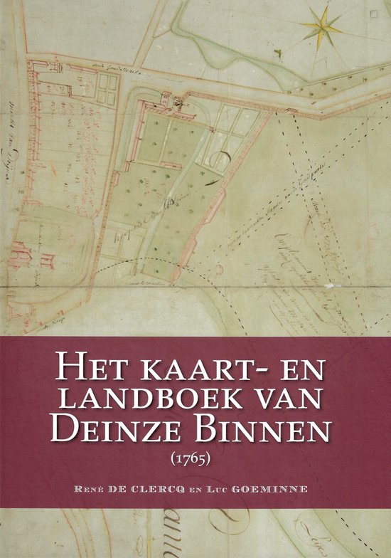 Het kaart- en landboek van Deinze binnen (1765)