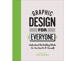 Graphic Design For Everyone