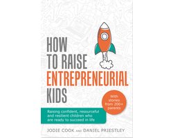 Omslag van How To Raise Entrepreneurial Kids