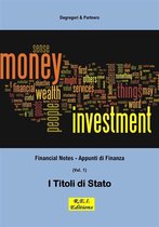Financial Notes - Appunti di Finanza 1 - I Titoli di Stato