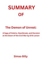 SUMMARY OF The Demon of Unrest: