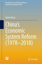 Research Series on the Chinese Dream and China’s Development Path - China’s Economic System Reform (1978–2018)