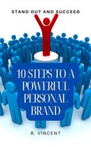 10 Steps to a Powerful Personal Brand
