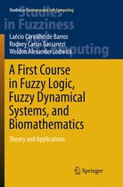Studies in Fuzziness and Soft Computing-A First Course in Fuzzy Logic, Fuzzy Dynamical Systems, and Biomathematics