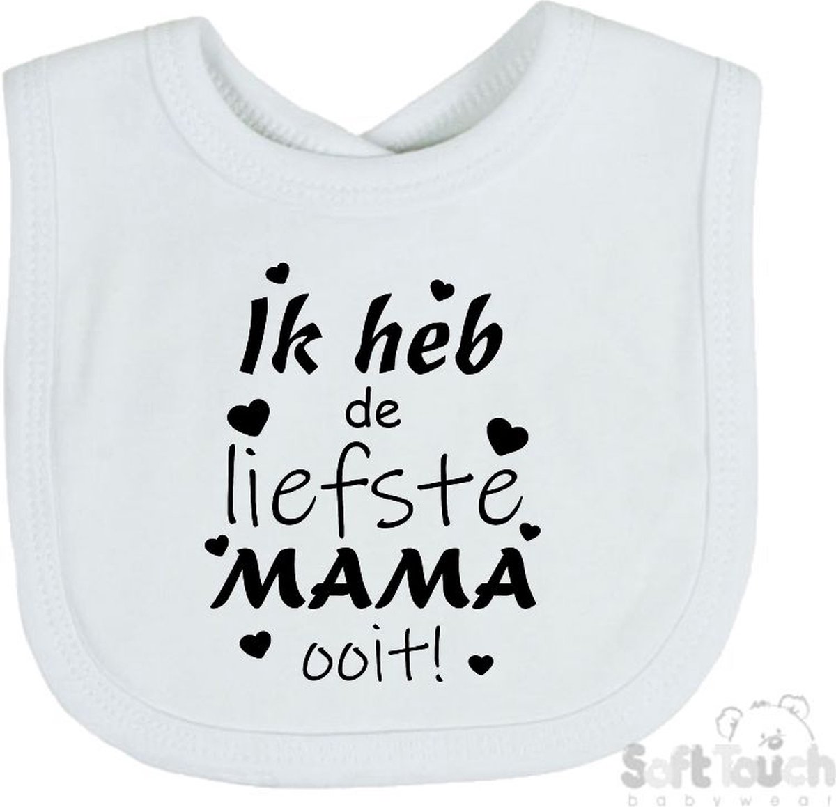 Goedkoopste Soft Touch Slabber Slabbetje Slab Ik heb de liefste MAMA ooit! Moederdag Unisex Katoen Wit/zwart Maat 33x22 Cm