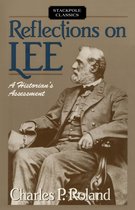 Stackpole Classics - Reflections on Lee