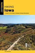 State Hiking Guides Series- Hiking Iowa