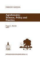 Forestry Sciences- Agroforestry: Science, Policy and Practice