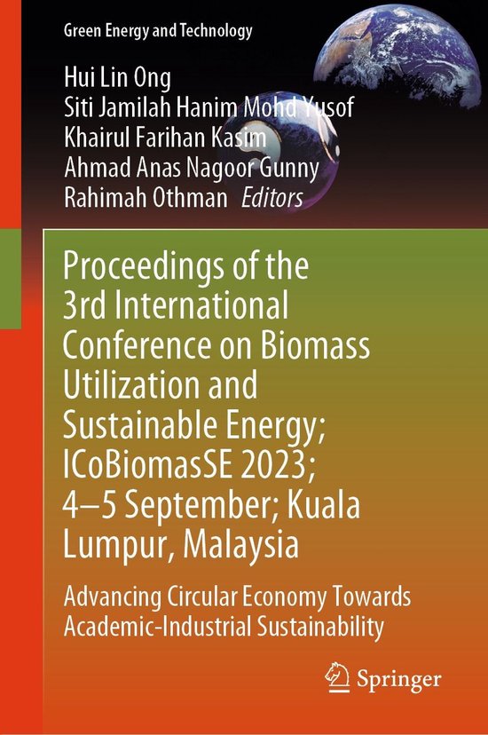 Page de titre : Proceedings of the 3rd International Conference on Biomass Utilization and Sustainable Energy; ICoBiomasSE 2023; 4-5 September; Kuala Lumpur, Malaysia. La Terre en vert et bleu, entourée d'énergie.