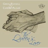Greg Russell & Ciaran Algar - The Queen's Lover (CD)