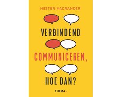 Verbindend communiceren, hoe dan?