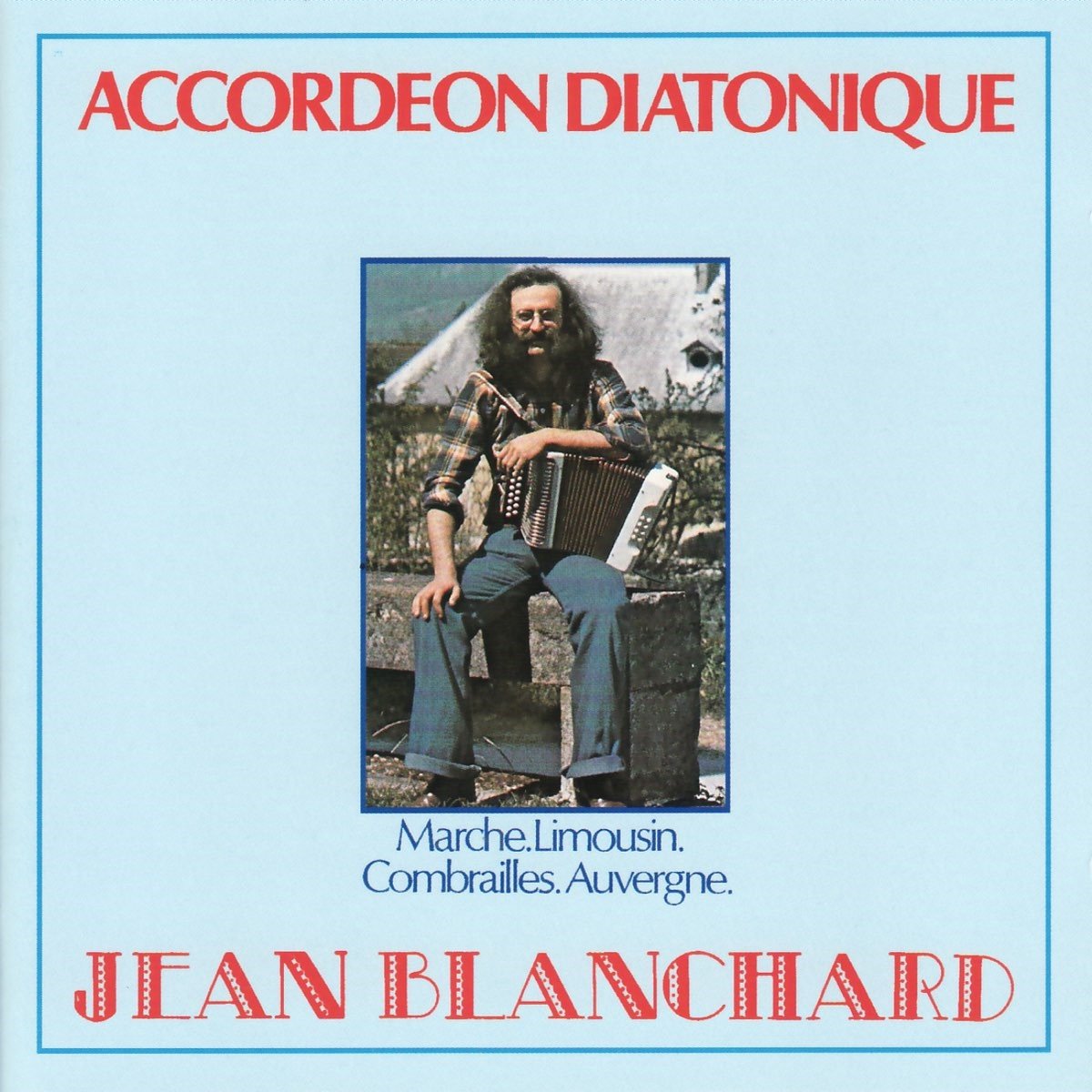 Jean Blanchard - Accordeon Diatonique (CD)