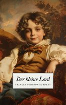 Literatur Klassiker 4 - Der kleine Lord - Ein Kinderklassiker