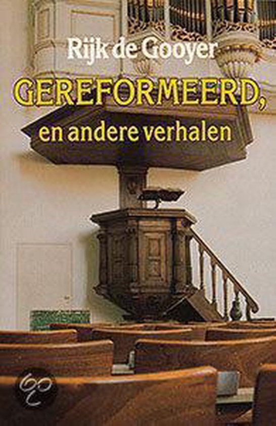 Omslag van Gereformeerd en andere verhalen door Gooyer