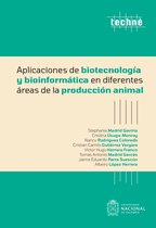 Aplicaciones de biotecnología y bioinformática en diferentes áreas de la producción animal