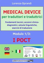 (BIO-) MEDICINA PER TRADUTTORI – Dispositivi Medici 1 - MEDICAL DEVICE per traduttori e traduttrici. Modulo 1: i POCT
