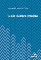 Série Universitária - Gestão financeira corporativa