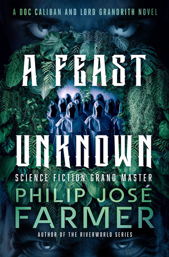 The Doc Caliban and Lord Gandrith Novels 1 - A Feast Unknown - cover