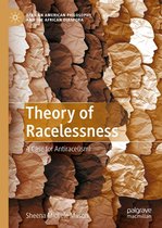 African American Philosophy and the African Diaspora - Theory of Racelessness
