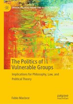 Critical Political Theory and Radical Practice - The Politics of Vulnerable Groups