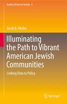 Studies of Jews in Society 4 - Illuminating the Path to Vibrant American Jewish Communities