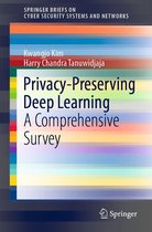 SpringerBriefs on Cyber Security Systems and Networks - Privacy-Preserving Deep Learning