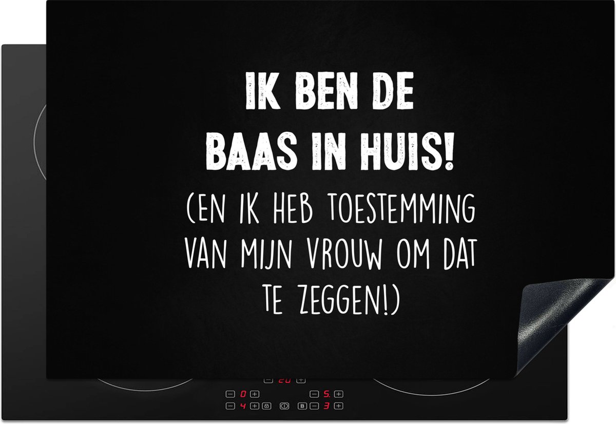 KitchenYeah® Inductie beschermer 76x51.5 cm - Wit - Spreuken - Quotes - 'Ik ben de baas in huis' - Kookplaataccessoires - Afdekplaat voor kookplaat - Inductiebeschermer - Inductiemat - Inductieplaat mat