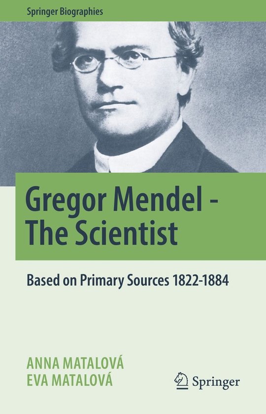 Biomedical and Life Sciences (R0) - Gregor Mendel - The Scie ... - cover
