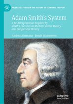 Palgrave Studies in the History of Economic Thought- Adam Smith’s System