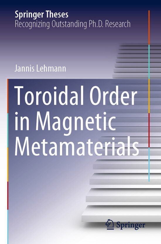 Springer Theses- Toroidal Order in Magnetic Metamaterials - cover