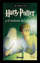 HARRY POTTER- Harry Potter y el misterio del príncipe / Harry Potter and the Half-Blood Prince
