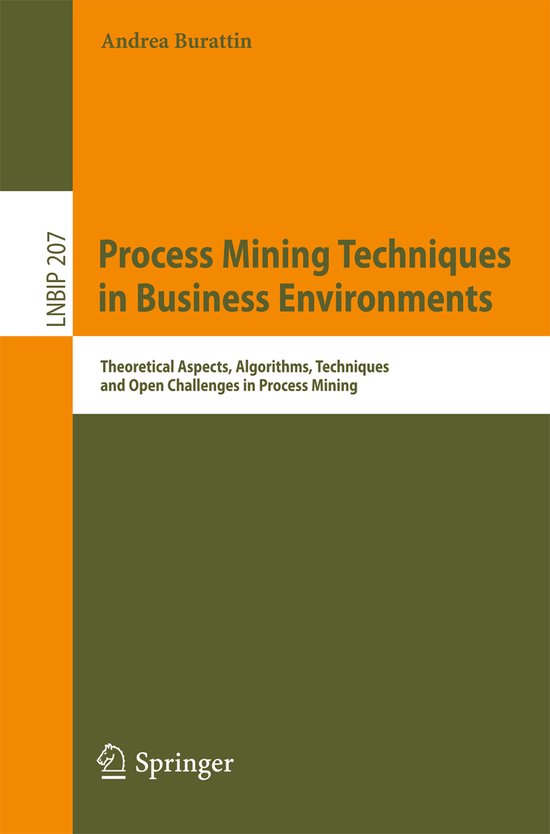 Process Mining Techniques in Business Environments - cover
