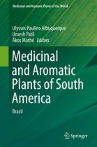 Medicinal and Aromatic Plants of the World- Medicinal and Aromatic Plants of South America