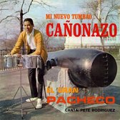 Johnny Pacheco - Cañonazo (LP) (60th Anniversary Edition)