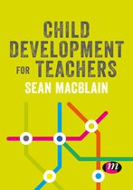 Child Development for Teachers Primary Teaching Now