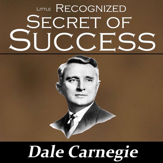 The Little Recognized Secret of Success - cover