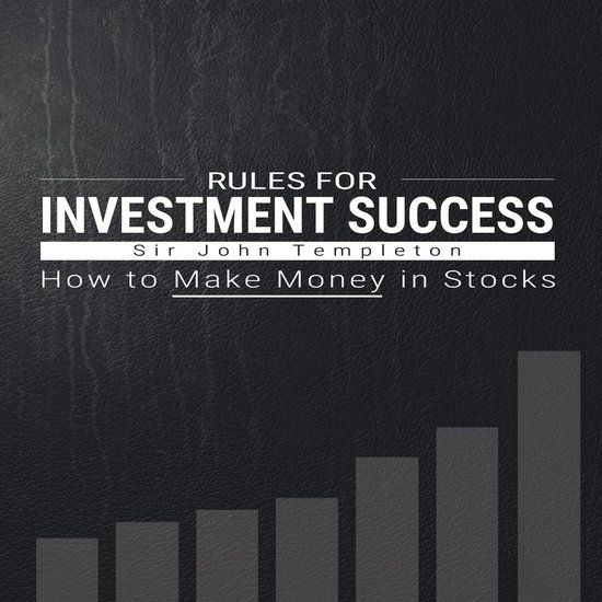Rules for Investment Success - How to Make Money in Stocks - cover