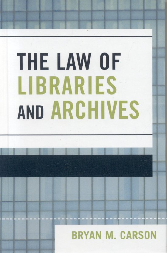 The Law of Libraries and Archives - cover