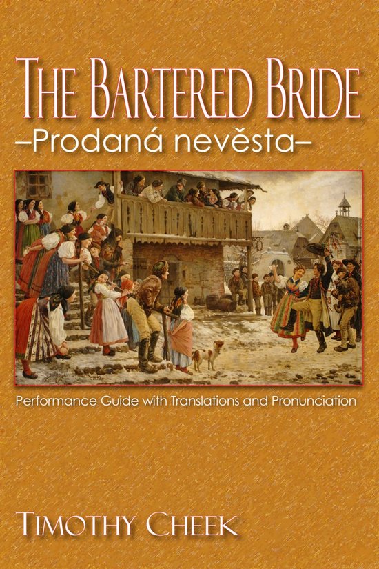 Boek 'The Bartered Bride -Prodaná nevěsta-' met een schilderij van een volksfeest.
