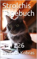 Strolchis Tagebuch 226 - Strolchis Tagebuch - Teil 226
