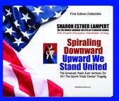 911: Spiraling Downward Upward We Stand Together