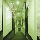 Johnny Bob - The Glass Hotel Tapes (2 LP)