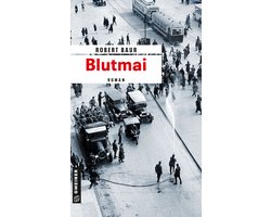 Exkommissar Robert Grenfeld 3 - Blutmai