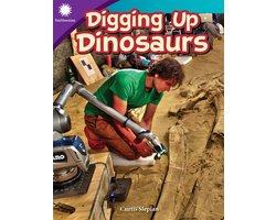 Smithsonian®: Informational Text - Digging Up Dinosaurs