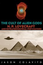 The Cult of Alien Gods