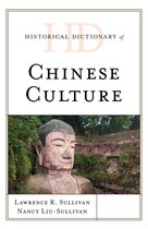Historical Dictionaries of Asia, Oceania, and the Middle East- Historical Dictionary of Chinese Culture