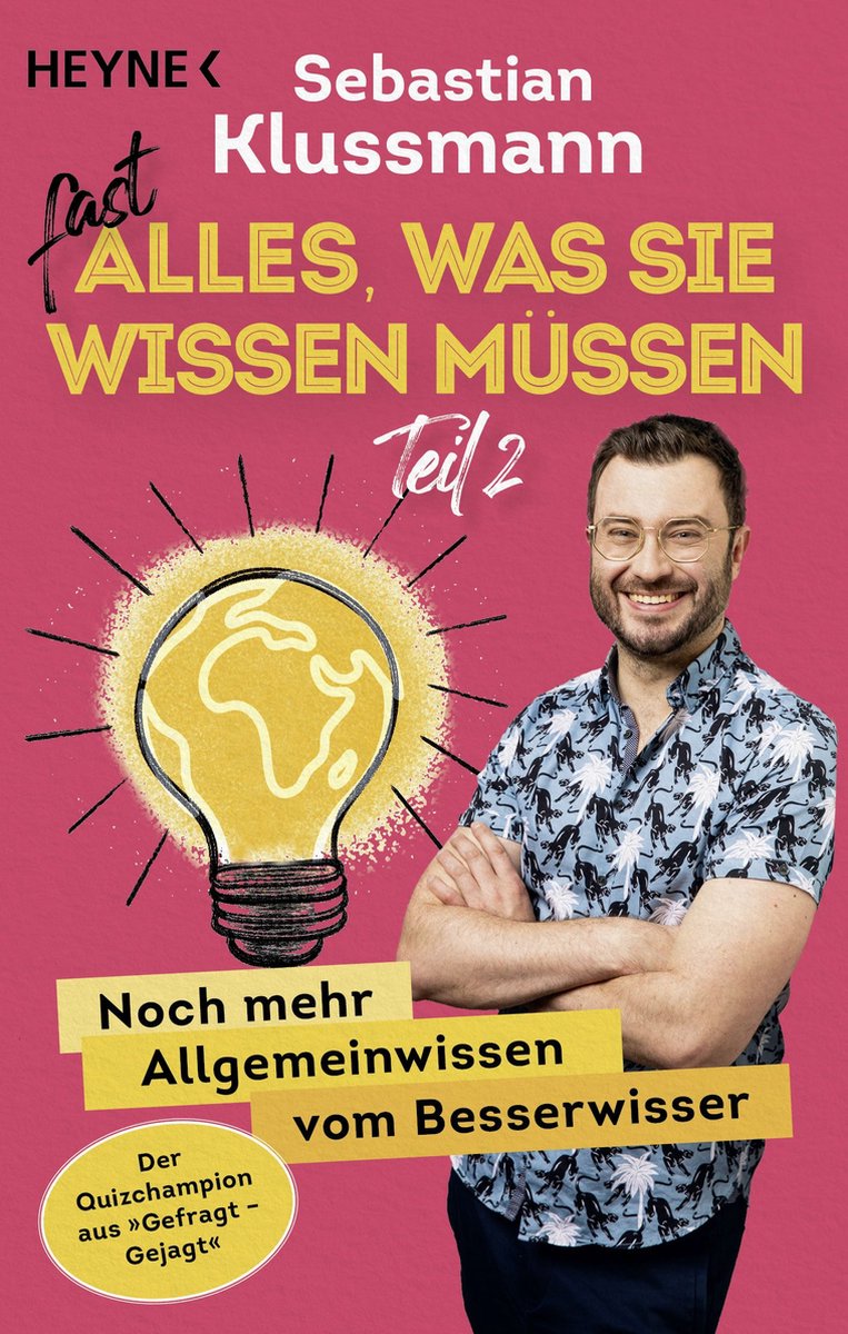Allgemeinwissen 2 - Fast alles, was Sie wissen müssen – Teil 2
