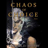 Chaos of Choice - Book 1